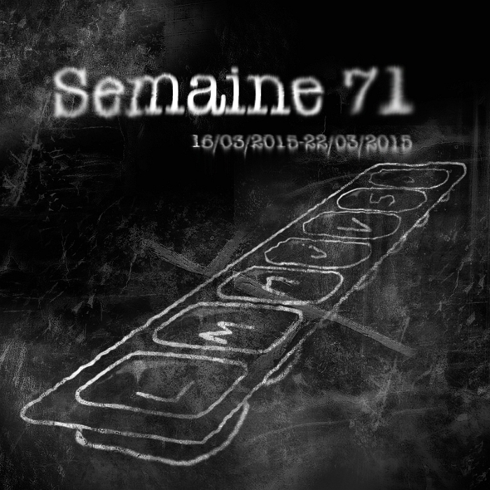 Semaine 71